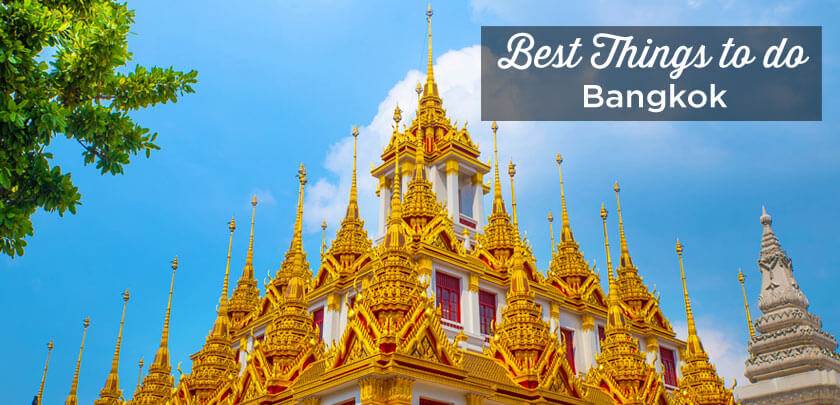 VISIT BANGKOK: TOP 5 THINGS TO DO AND MUST SEE ATTRACTIONS VISIT BANGKOK: TOP 5 THINGS TO DO AND MUST SEE ATTRACTIONS